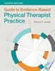 Guide to evidence-based physical therapist practice