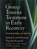 Group trauma treatment in early recovery : promoting safety and self-care