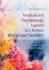 Medical and psychosocial aspects of chronic illness and disability