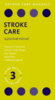 Stroke care : a practical manual