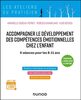 Accompagner le développement des compétences émotionnelles chez l'enfant