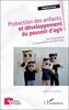 Protection des enfants et développement du pouvoir d'agir : de l'impuissance à la possibilité concrète d'agir 