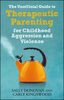 The unofficial guide to therapeutic parenting for childhood aggression and violence