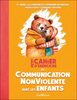 Petit cahier d'exercices de communication non violente avec les enfants