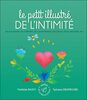 Le petit illustré de l'intimité : de la puberté, de l'identité, du consentement, de l'amour, de la sexualité