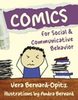 Comics for social and communicative behavior