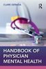 Handbook of physician mental health