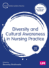 Diversity and cultural awareness in nursing practice