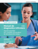 Manuel de diagnostics infirmiers : apport essentiel aux constats d'évaluation et directives infirmières
