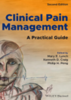 Clinical pain management : a practical guide 