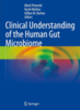 Clinical understanding of the human gut microbiome