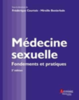 Médecine Sexuelle : Fondements et Pratiques 