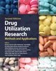 Drug utilization research : methods and applications 