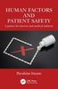 Human factors and patient safety : a primer for doctors and medical students