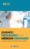 Journées ordinaires d'un médecin ordinaire : un médecin menacé pour avoir voulu soigner