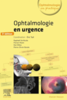 Ophtalmologie en urgence