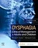 Dysphagia : clinical management in adults and children