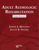 Adult audiologic rehabilitation