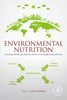 Environmental nutrition : connecting health and nutrition with environmentally sustainable diets